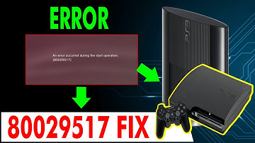 PS3 Error 80029517 FIX