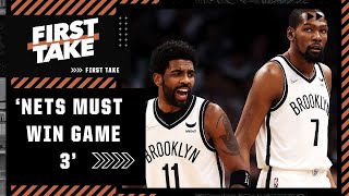 Stephen A. The Nets Will Get Swept If They Dont Win Game 3 First Take