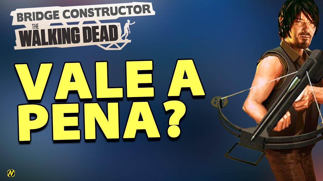 Jogos grátis na Epic Games - Bridge Constructor: The Walking Dead