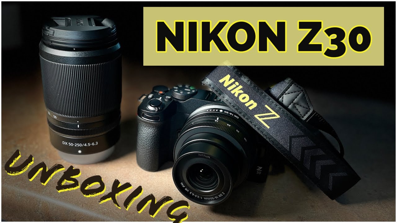 BRAND NEW NIKON Z30 UNBOXING | MIRRORLESS 📸 CAMERA + TWO LENS KIT