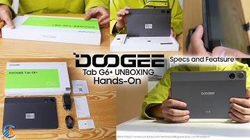 Doogee Tab G6+ Unboxing & Hands-On Review – Specs That WOW!