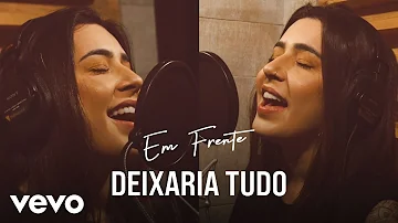 Lauana Prado - Deixaria Tudo (Lyric Video)