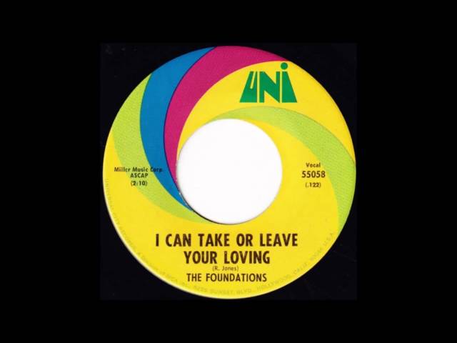 Foundations - I Can Take Or Leave You Loving