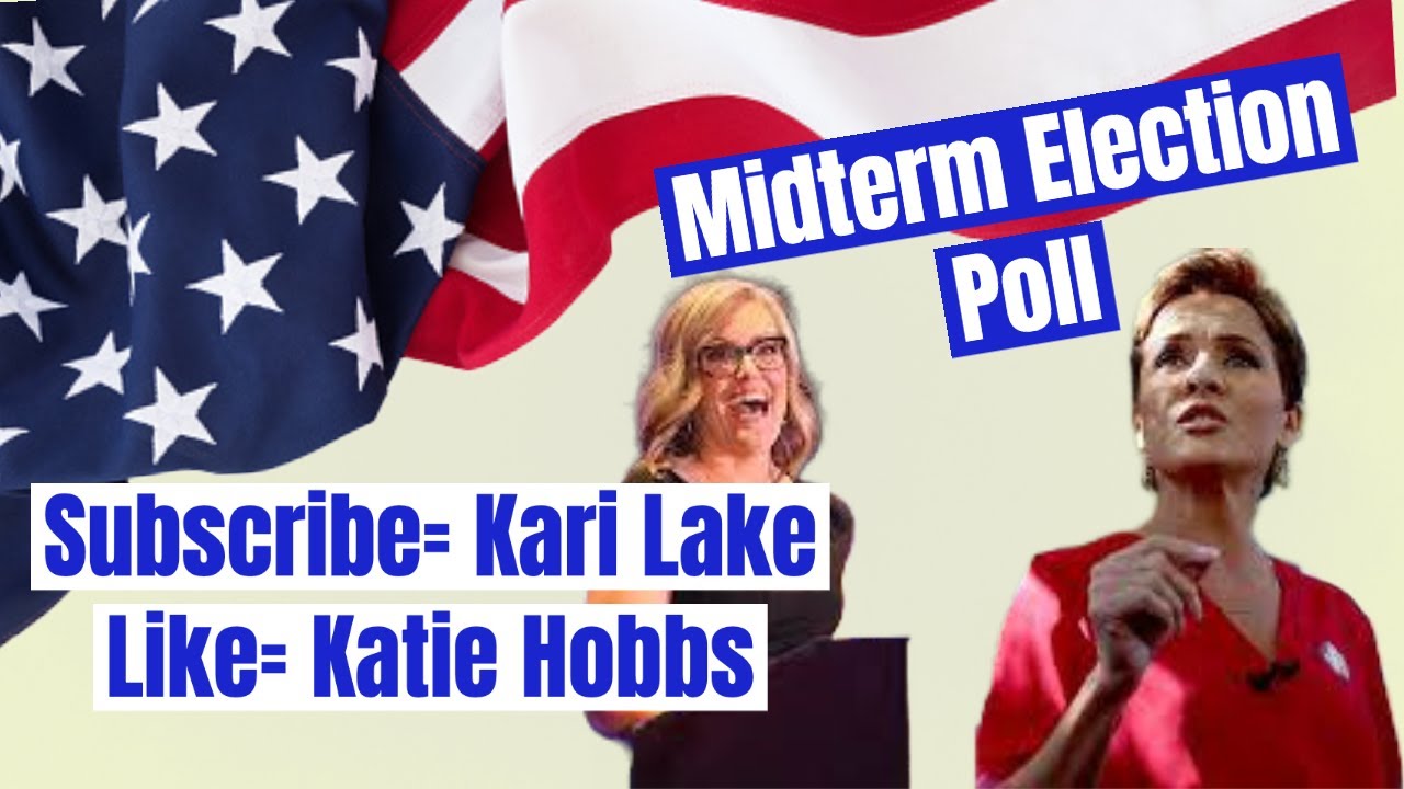 U.S Midterm Election Poll Kari Lake Vs. Katie Hobbs - YouTube