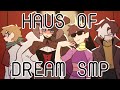 Haus of dream smp