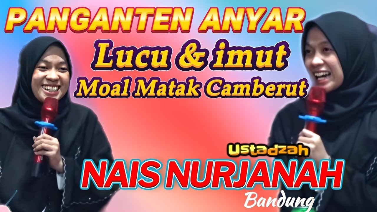 CERAMAH SUNDA USTADZAH CANTIK NAIS NURJANAH TERBARU 