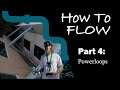 How to Flow Series: Part 4 / POWERLOOPS (FPV FREESTYLE )