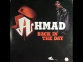 Ahmad - Back In The Day