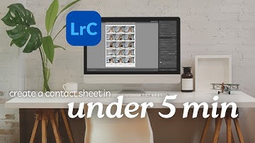 How to Make a Contact Sheet in Lightroom in LESS Than 5 Minutes