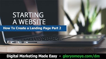How To Create a Landing Page With WordPress Part 2