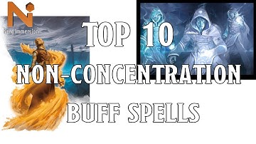 Top 10 D&D 5e Non-Concentration Buff Spells | Nerd Immersion