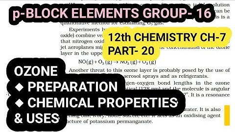12th Chemistry Ch-7||Part-20||Ozone, p-block Group-16||Study with Farru