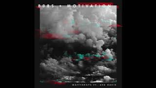 MattyBRaps - 808s & Motivation (feat. Ava Davis) [Slowed   Reverb]
