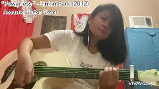 Powerless - Linkin Park (Acoustic Guitar Cover) [with lyrics on screen]