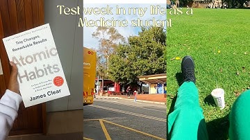 Test week in my life as a medicine student - WITS university