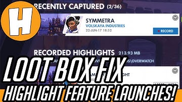 Overwatch News - FIX for Loot Box Duplicates, HIGHLIGHTS Recording Launches! | Hammeh