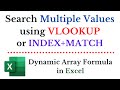 VLOOKUP formula to Search for Multiple Values and Return Multiple Results