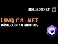 LINQ en C# .Net básico en 10 minutos