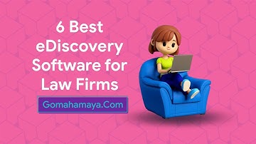 6 Best eDiscovery Software For Law Firms