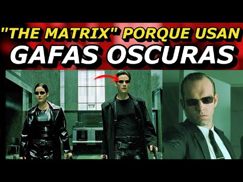 Video: ¿Por qué gafas de sol en Matrix?