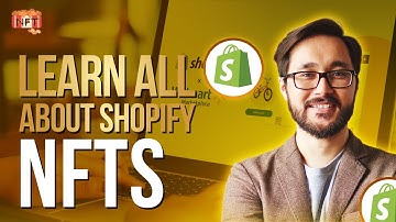Learn all about Shopify NFTs