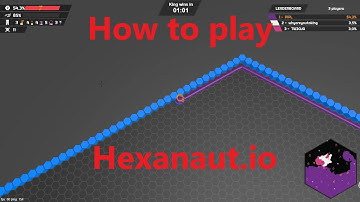 How to play - Hexanaut.io [Superhex.io] Map management. 100 %