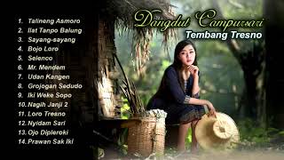 Dangdut Campursari Koplo Kenangan Lawas Tembang Tresno Kompilasi Terbaru
