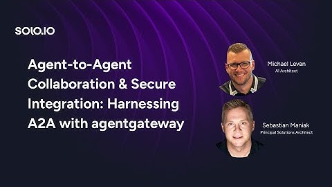 Agent-to-Agent Collaboration & Secure Integration: Harnessing A2A with agentgateway