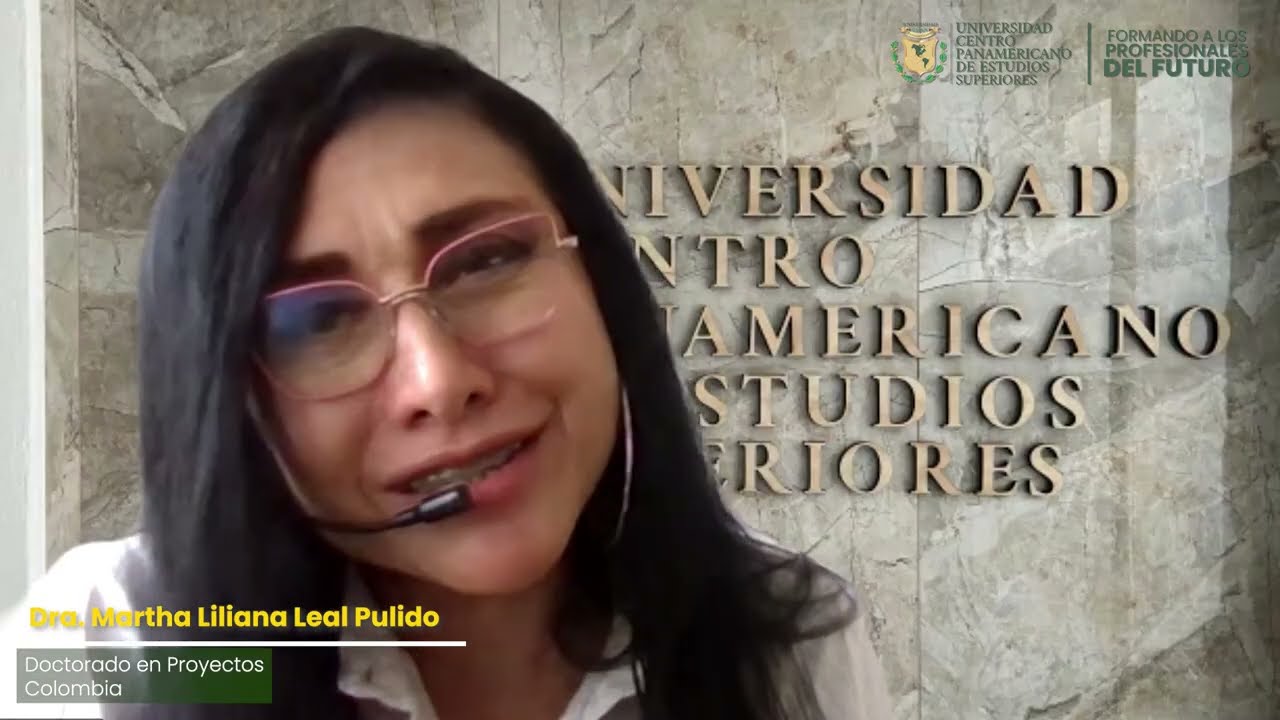 Testimonio UNICEPES | Martha Liliana Leal Pulido | Doctorado en Proyectos #Colombia