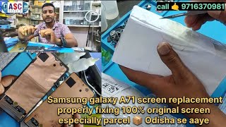 Samsung galaxy A71 screen replacement properly fixing 100% original screen