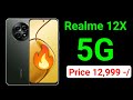 Realme 12x 5g first look price 12999 niteshtech