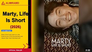 Marty, Life Is Short (2026) | Official Trailer | ALMIRAMD