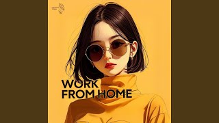 Work From Home slowed  Reverb