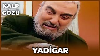 Kalp Gözü - Yadigar