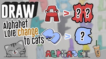 Drawing - Alphabet Lore from A - L Transformed to Cats (Part 1) #alphabetlore #drawing   #howtodraw