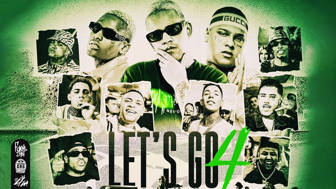 LET'S GO 4 - MC IG, Ryan SP, PH, Davi, Luki, Don Juan, Kadu, GH do 7, GP, TrapLaudo (DJ GBR)