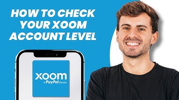 How to Check Your Xoom Account Level