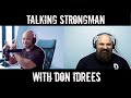 Talking Strongman with World's Ultimate Strongman Co-founder Don Idrees