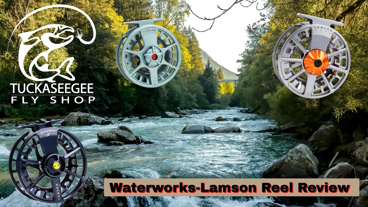 Lamson (Waterworks-Lamson) Fly Fishing Reel Review