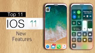 Top 11 iOS 11 Features
