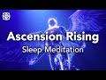 Guided Sleep Meditation, The Great Awakening, Ascension Rising Transformation Meditation