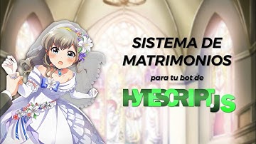 Sistema de matrimonios para tu bot | HyteScript