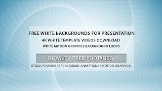 Free white backgrounds for presentation | 4K white template videos download | white background loops
