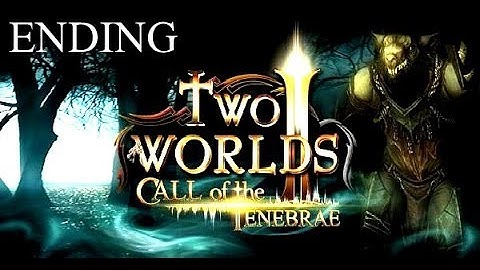 Two Worlds II Call of the Tenebrae Gameplay Walkthrough Part 4