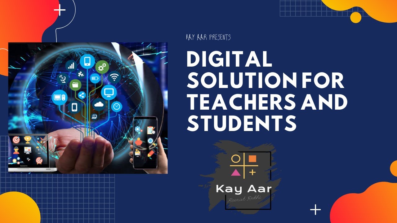 ONLINE CLASSES(PART-2)|DIGITAL SOLUTION FOR STUDENTS AND TEACHERS |TUTORIAL FOR TEACHERS| KAY AAR |