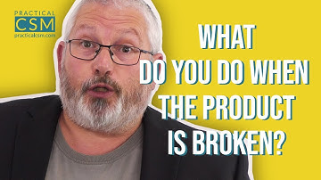 What do you do when the product is broken? - Rants & Musings with Rick Adams