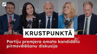 Partiju premjera amata kandidātu pirmsvēlēšanu diskusija | Krustpunktā