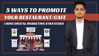 Best 5 Restaurant Marketing Strategies | Digital Marketing Strategies for Restaurant or Cafe
