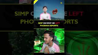 Simp on why he left Phoenix Esports