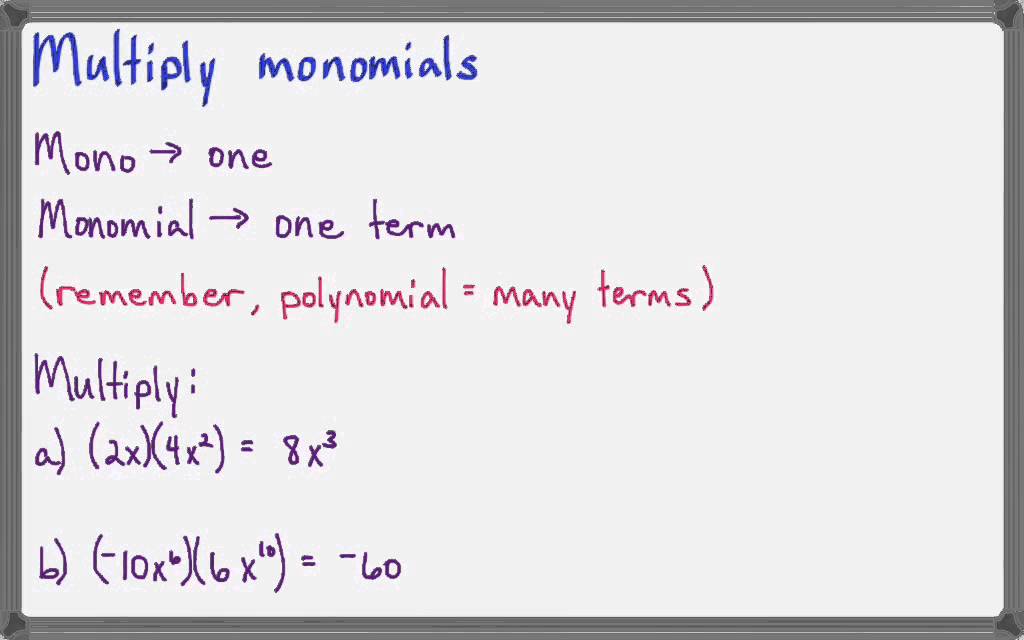 assignment 4.multiplying by a monomial